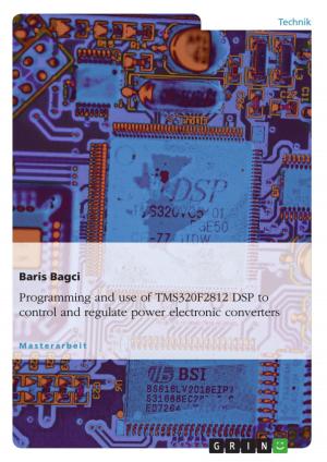 Cover of the book Programming and use of TMS320F2812 DSP to control and regulate power electronic converters by Christian Pfeiffer