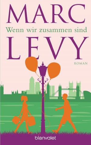 Cover of the book Wenn wir zusammen sind by Robyn Young