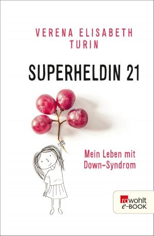 Cover of the book Superheldin 21 by Philip Kerr, Uwe-Michael Gutzschhahn