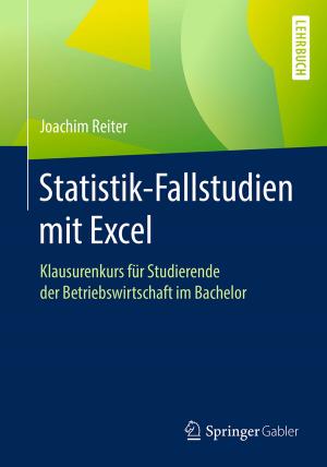 Cover of the book Statistik-Fallstudien mit Excel by Anabel Ternès, Ian Towers, Eva Kuprella