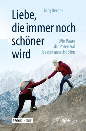 Cover of the book Liebe, die immer noch schöner wird by Frank A. Coutelieris, J.M.P.Q. Delgado