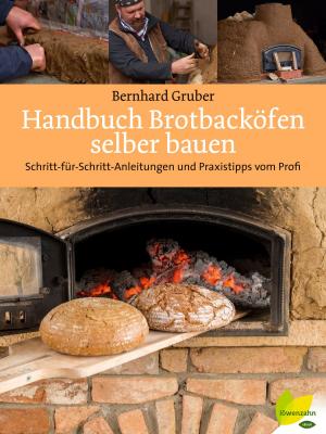 Cover of the book Handbuch Brotbacköfen selber bauen by Brigitte Bach