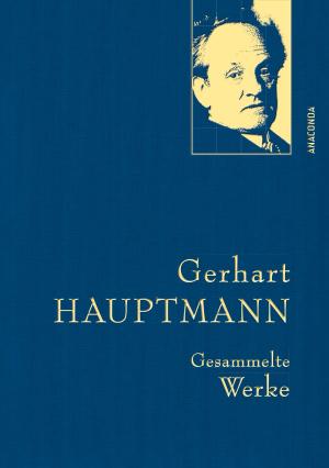 Book cover of Gerhart Hauptmann - Gesammelte Werke