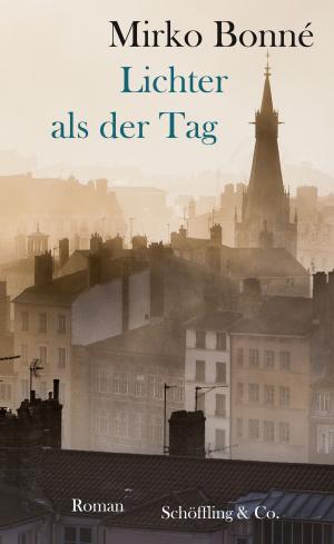 Cover of the book Lichter als der Tag by Juan Gabriel Vásquez, Susanne Lange
