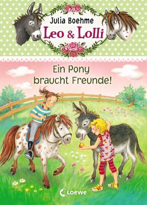 Book cover of Leo & Lolli 1 - Ein Pony braucht Freunde!