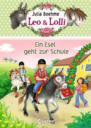 Book cover of Leo & Lolli 3 - Ein Esel geht zur Schule
