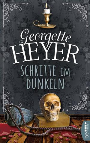 Cover of the book Schritte im Dunkeln by Georgette Heyer