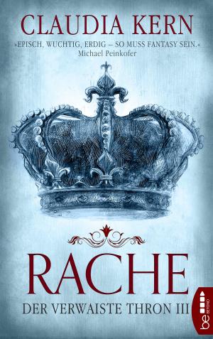 Cover of the book Rache - Der verwaiste Thron 3 by Grant Stone, I.K. Paterson-Harkness, Lee Murray, Piper Mejia, Tim Jones, Octavia Cade, A.C. Buchanan