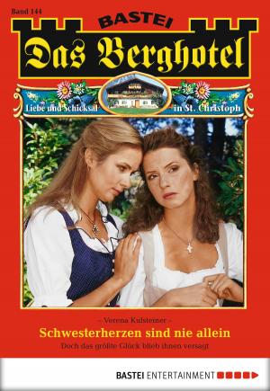 Cover of the book Das Berghotel - Folge 144 by Verena Kufsteiner