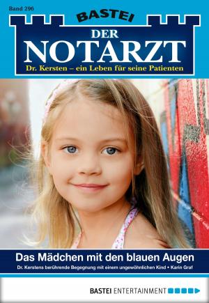 Cover of the book Der Notarzt - Folge 296 by Jack Slade
