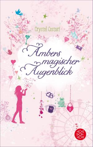 Cover of the book Ambers magischer Augenblick by Olivia Tuffin