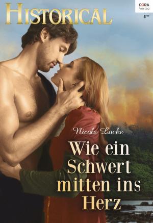 Cover of the book Wie ein Schwert mitten ins Herz by Miranda Lee