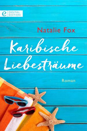 Cover of the book Karibische Liebesträume by CATHY WILLIAMS, KATE WALKER, TRISH WYLIE, MAGGIE COX