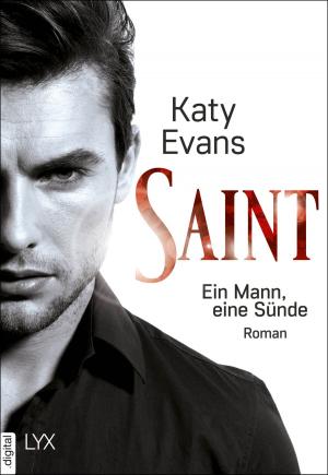 Cover of the book Saint - Ein Mann, eine Sünde by Philippa Ballantine