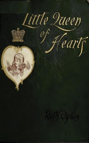 Cover of the book A Little Queen of Hearts by Harriet Beecher Stowe