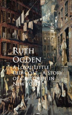 Cover of the book A Loyal Little Red-Coat by Ralph Stock