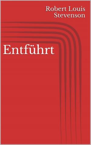 Cover of the book Entführt by Daniel Coenn
