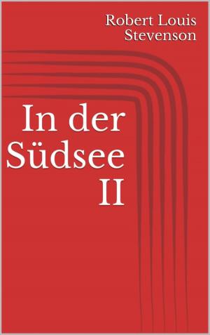 Cover of the book In der Südsee II by Alfred Bekker, Marten Munsonius