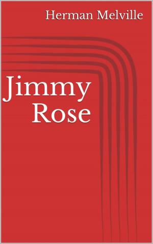 Cover of the book Jimmy Rose by A. F. Morland
