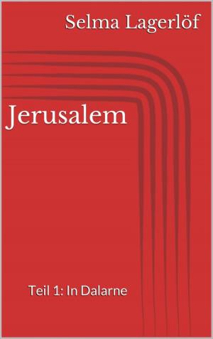 Cover of the book Jerusalem, Teil 1: In Dalarne by Jan Gardemann