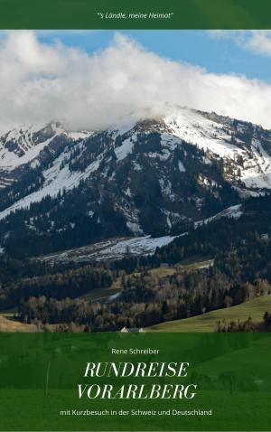 Cover of the book Rundreise in Vorarlberg by Andre Sternberg
