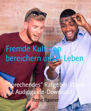 Cover of the book Fremde Kulturen bereichern unser Leben by Alastair Macleod