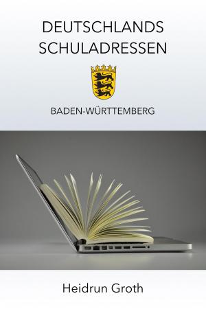 Cover of the book Deutschlands Schuladressen by Heidrun Groth