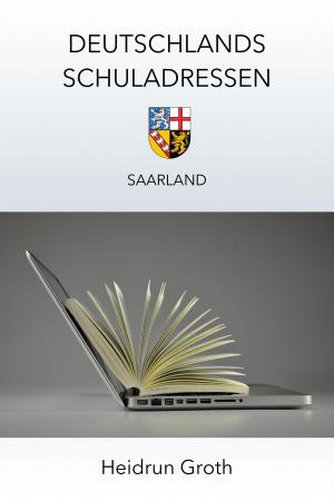 Cover of the book Deutschlands Schuladressen by Bernd Röttger