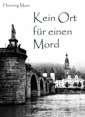 Cover of the book Kein Ort für einen Mord by Andre Sternberg