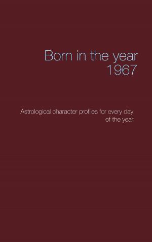 Cover of the book Born in the year 1967 by 