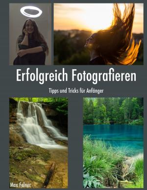 Cover of the book Erfolgreich Fotografieren by Peter Ripota