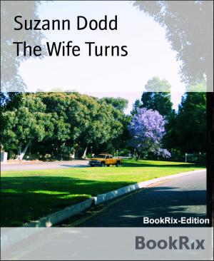 Cover of the book The Wife Turns by Jan Gardemann
