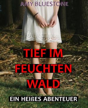 Cover of the book Tief im feuchten Wald by Tanith Lee