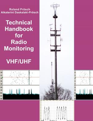 Cover of the book Technical Handbook for Radio Monitoring VHF/UHF by Bernd Martin Radowicz