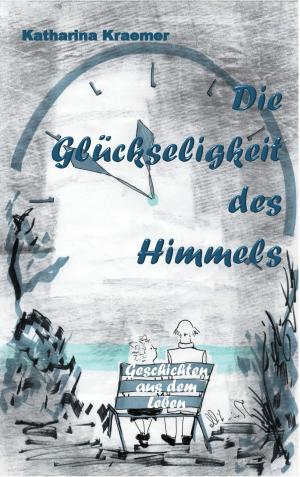 Cover of the book Die Glückseligkeit des Himmels by Ralph Pape, Michael Rodewald