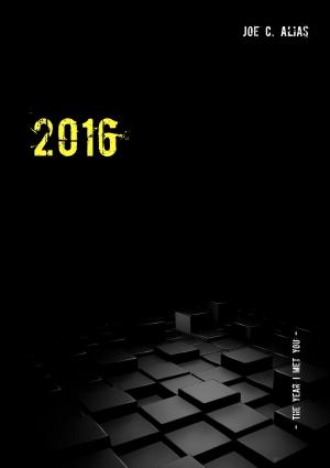 Cover of the book 2016 by Averil Bolster, Peter Levrai