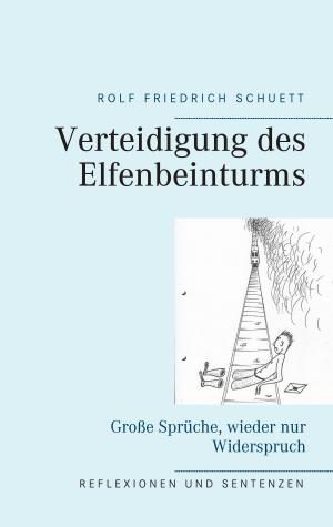 Cover of the book Verteidigung des Elfenbeinturms by Emilie Riger, Rosalie Lowie, Dominique Van Cotthem, Frank Leduc
