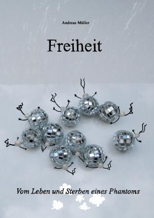 Cover of the book Freiheit by Alexander Nagel