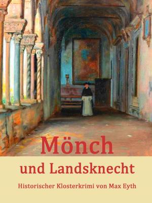 Cover of the book Mönch und Landsknecht by Frank Patalong
