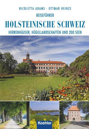 Cover of the book Reiseführer Holsteinische Schweiz by Eckhard Wallmann