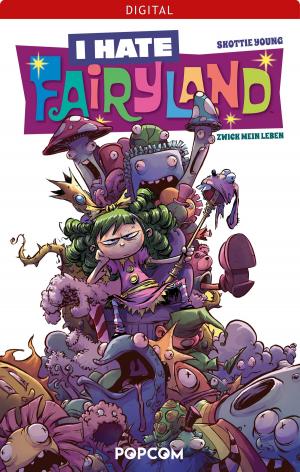 Book cover of I hate Fairyland 02: Zwick mein Leben