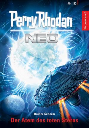 Book cover of Perry Rhodan Neo 153: Der Atem des toten Sterns