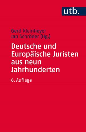 Cover of Deutsche und Europäische Juristen aus neun Jahrhunderten