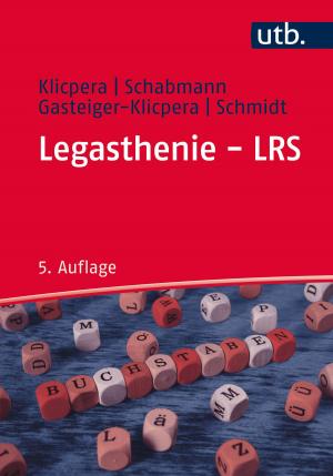 Cover of the book Legasthenie - LRS by Christoph Weischer, Volker Gehrau
