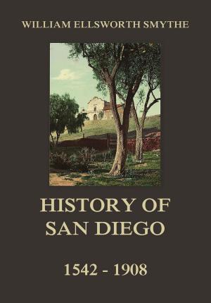 Cover of History of San Diego, 1542-1908