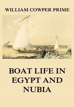 Book cover of Boat Life in Egypt and Nubia