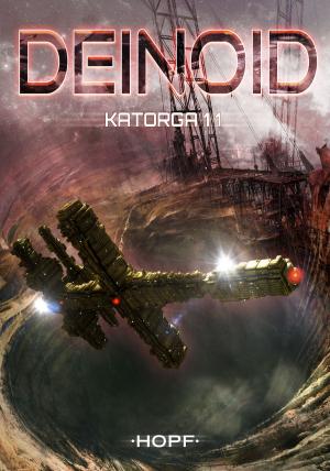 Cover of the book Deinoid 4: Katorga 11 by Thomas Newton, Hansrudi Wäscher