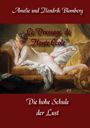 Book cover of Le Dressage de Haute École