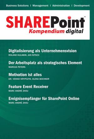 Cover of the book SharePoint Kompendium - Bd. 17 by Rainer Stropek, Oliver Sturm, Thomas Claudius Huber, Carsten Eilers, Dr. Holger Schwichtenberg