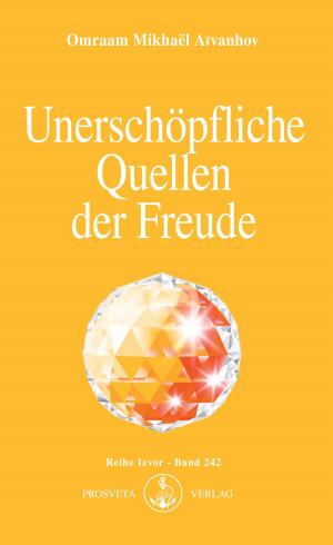 bigCover of the book Unerschöpfliche Quellen der Freude by 